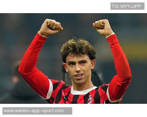 菲利克斯表现惊艳四射三正三进球四次助攻获满分评价